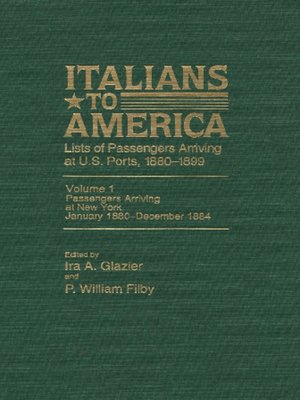 cover image of Italians to America, Volume 1 Jan. 1880-Dec. 1884